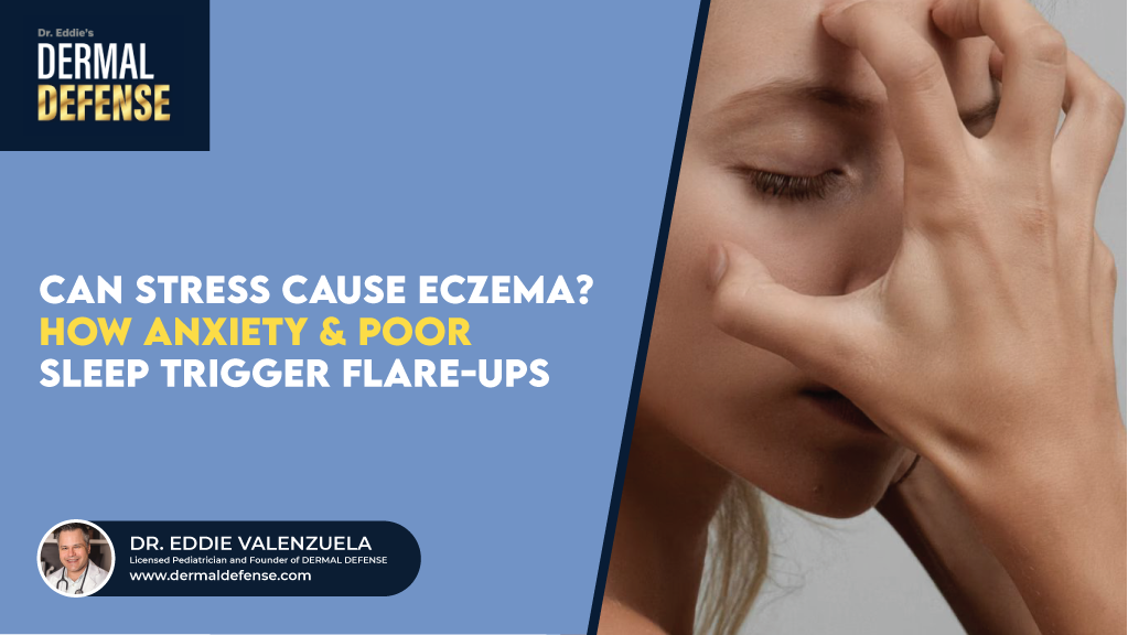 Can Stress Cause Eczema How Anxiety & Poor Sleep Trigger Flare-Ups