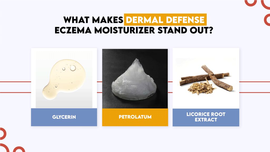 What Makes Dermal Defense Eczema Moisturizer Stand Out